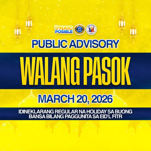 Poster: Public Advisory, Walang Pasok, Marso 20, 2026, idineklarang regular holiday sa buong bansa para sa Eid'l Fitr