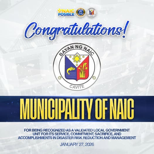 Graphic: Congratulations, Municipality of Naic, validated LGU sa disaster risk reduction and management, Enero 27, 2026