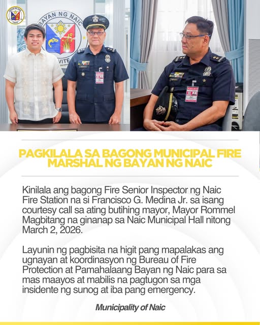 Poster: Pagkilala sa bagong Municipal Fire Marshal ng Bayan ng Naic, courtesy call sa Naic Municipal Hall, Marso 2, 2026