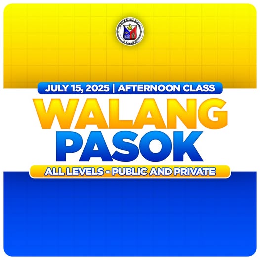 Poster: Walang Pasok, Hulyo 15, 2025, afternoon class, lahat ng antas ng pampubliko at pribadong paaralan, Naic