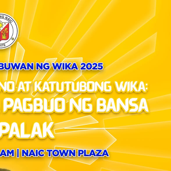 Poster: Buwan ng Wika 2025, Paligsahan, Agosto 29, 2025, 8:00 AM, Naic Town Plaza