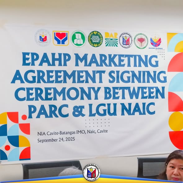 Poster: EPAHP Marketing Agreement Signing Ceremony sa pagitan ng PARC at LGU Naic, Setyembre 24, 2025, NIA Cavite-Batangas…