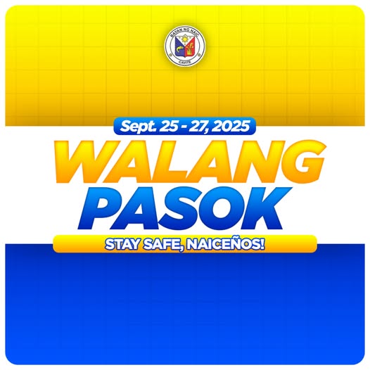 Poster: Walang Pasok, Setyembre 25-27, 2025, Naic, Cavite. Stay safe, Naiceños!