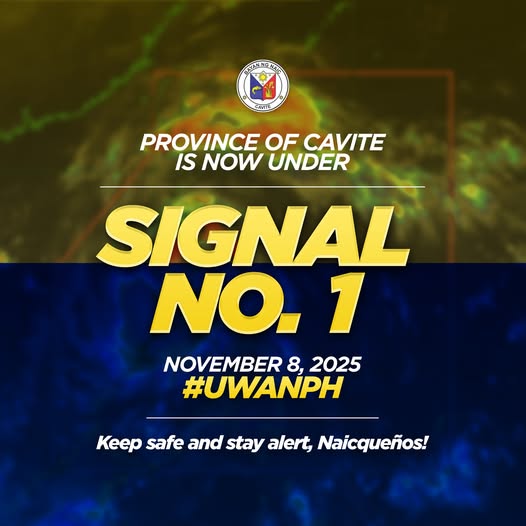 Poster: Signal No. 1 sa Lalawigan ng Cavite, Nobyembre 8, 2025, #UWANPH. Mag-ingat at manatiling alerto, Naicqueños!