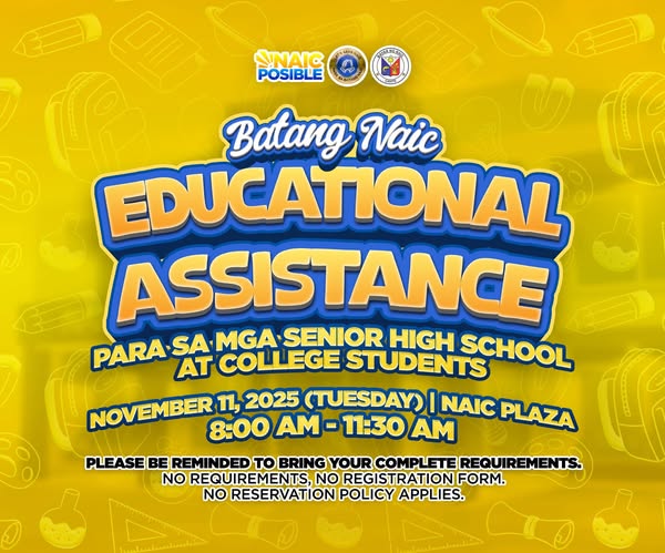 Poster: Batang Naic Educational Assistance para sa SHS at College Students, Nobyembre 11, 2025, Naic Plaza