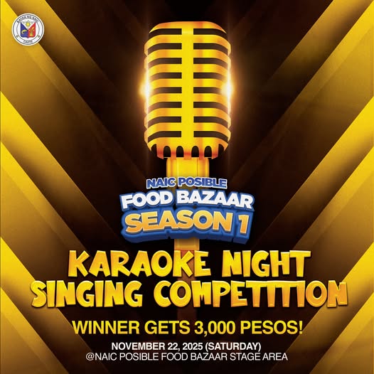 Poster: Karaoke Night Singing Competition, Nobyembre 22, 2025, Naic Posible Food Bazaar Stage Area, Naic