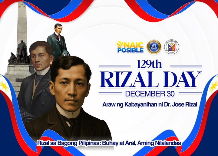 Poster: 129th Rizal Day, Disyembre 30, Naic, Cavite. Araw ng Kabayanihan ni Dr. Jose Rizal.