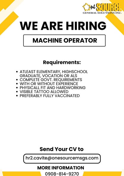 Poster: Hiring ng Machine Operator, OneSource General Solutions Inc., Send CV sa hr2.cavite@onesourcemgs.com