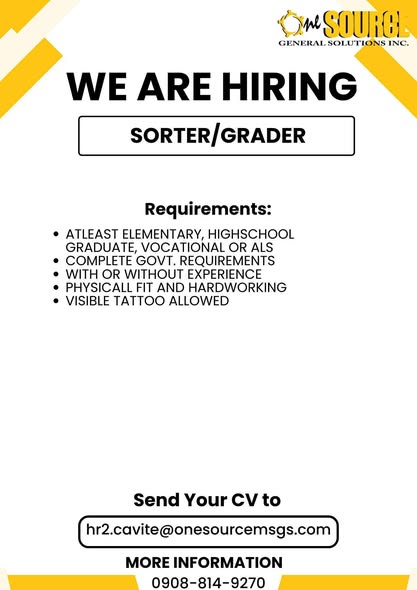Poster: Hiring para sa Sorter/Grader, OneSource General Solutions Inc., hr2.cavite@onesourcemsgs.com