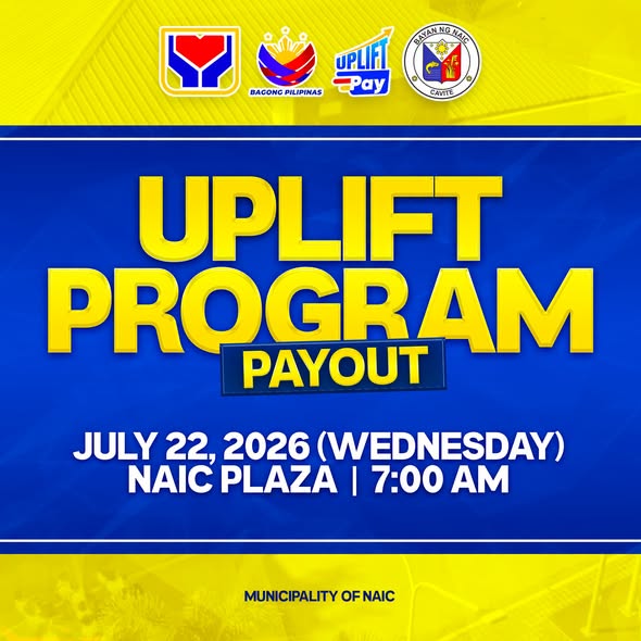 Poster: UPLIFT Program Payout, Hulyo 22, 2026 (Miyerkules), Naic Plaza, 7:00 AM