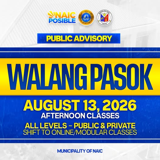 Poster: Walang Pasok sa lahat ng antas, Agosto 13, 2026, Municipality of Naic. Mag-shift sa online/modular classes.