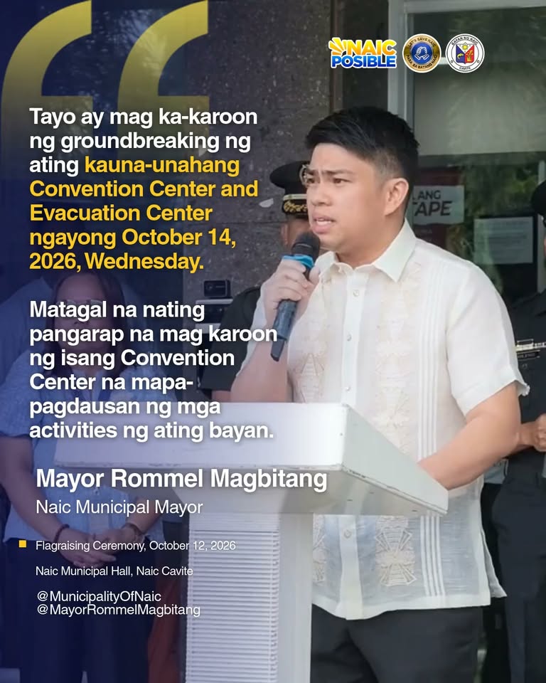 Poster: Groundbreaking ng Convention Center at Evacuation Center, Oktubre 14, 2026, Naic, Cavite, kasama ang Mayor Magbitang