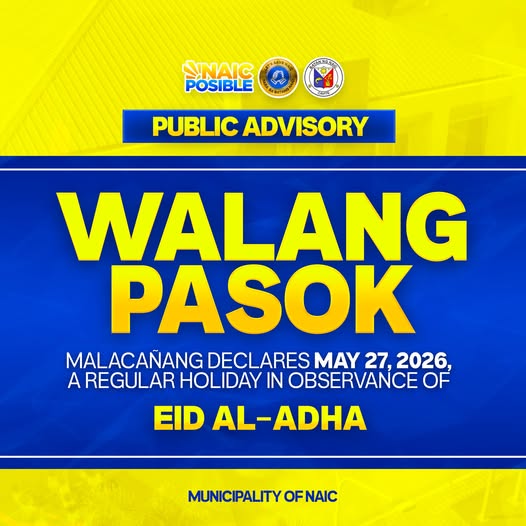 Poster: Walang Pasok, Mayo 27, 2026, regular holiday para sa Eid Al-Adha ayon sa Malacañang, Naic, Cavite