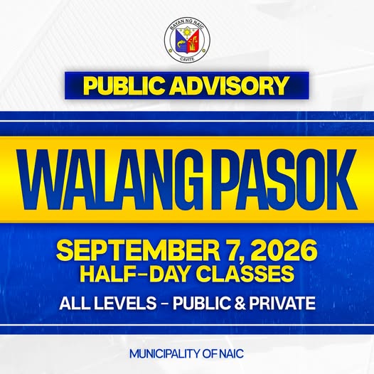 Poster: Walang Pasok sa lahat ng antas, Setyembre 7, 2026, Naic, Cavite, pampubliko at pribado