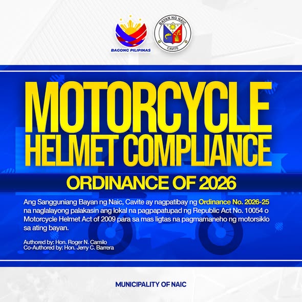 Poster: Motorcycle Helmet Compliance Ordinance of 2026, Ordinance No. 2026-25, Bayan ng Naic, Cavite