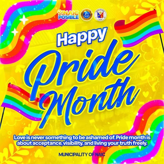 Poster: Happy Pride Month, Municipality of Naic. Mensahe ng pagmamahal at pagtanggap ngayong Hunyo 2026.