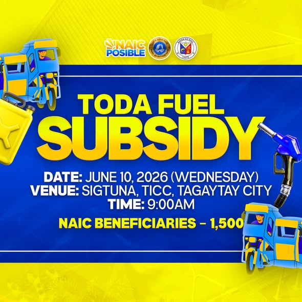 Poster: TODA Fuel Subsidy, Hunyo 10, 2026, 9:00AM, Sigtuna, TICC, Tagaytay City, para sa 1,500 beneficiaries ng Naic