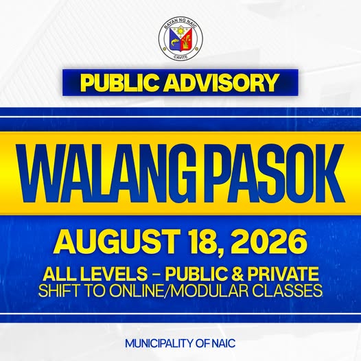 Poster: Public Advisory, WALANG PASOK sa Agosto 18, 2026, lahat ng antas, pampubliko at pribado, Naic, Cavite