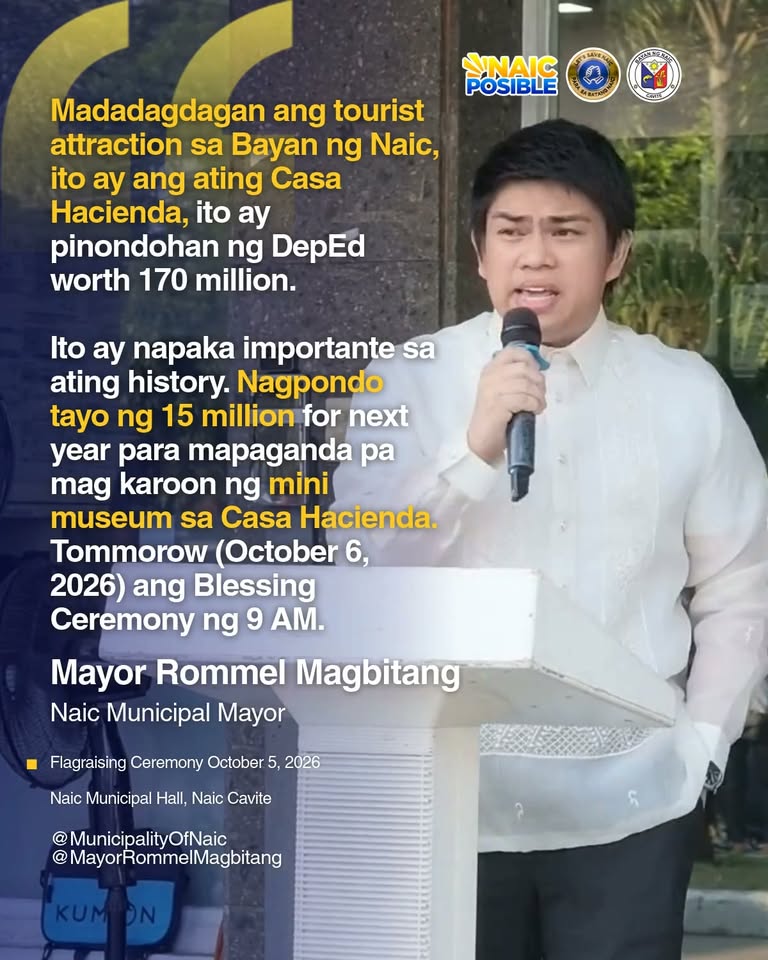 Poster: Mayor Rommel Magbitang sa pagpapasinaya ng Casa Hacienda, Oktubre 6, 2026, Naic