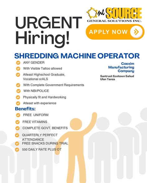 Poster: URGENT Hiring, Shredding Machine Operator, Coexim Manufacturing Company, Suntrust Ecotown Sahud Ulan Tanza