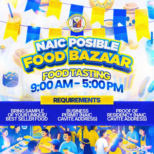 Poster: Naic Posible Food Bazaar, Food Tasting, 9:00 AM - 5:00 PM, may requirements para sa mga magtitinda ng pagkain