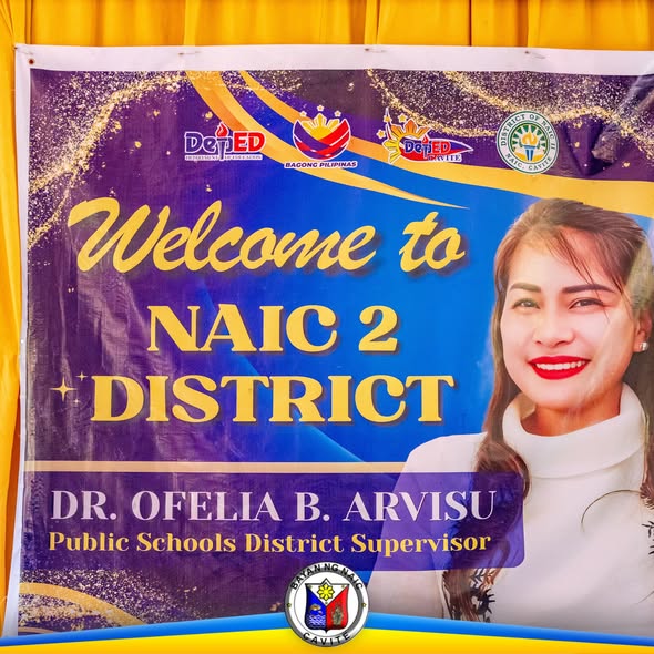 Poster: Welcome to Naic 2 District para kay Dr. Ofelia B. Arvisu, Public Schools District Supervisor