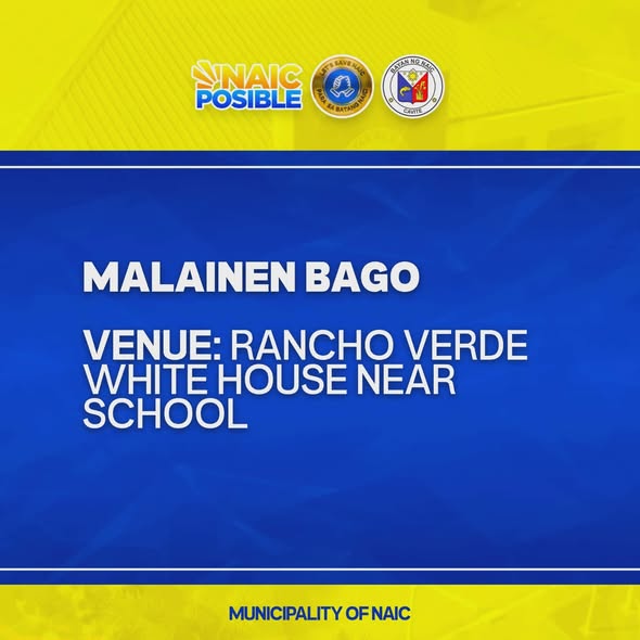 Anunsyo: Malainen Bago, Venue: Rancho Verde White House malapit sa paaralan, Naic, Cavite