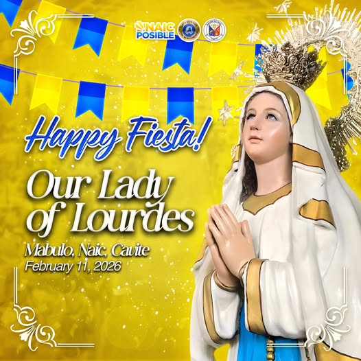 Poster: Happy Fiesta, Our Lady of Lourdes, Mabulo, Naic, Cavite, Pebrero 11, 2026