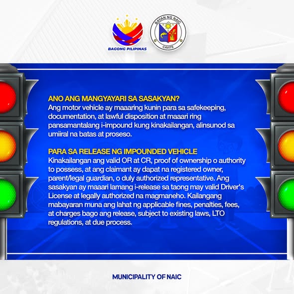 Graphic: Ano ang mangyayari sa sasakyan at mga kailangan para sa release ng impounded vehicle, Municipality of Naic