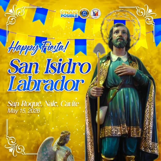 Poster: Happy Fiesta! San Isidro Labrador, San Roque, Naic, Cavite, Mayo 15, 2026