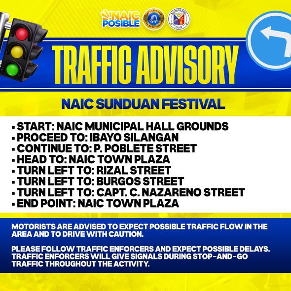 Poster: Traffic Advisory, Naic Sunduan Festival, ruta mula Municipal Hall Grounds hanggang Naic Town Plaza