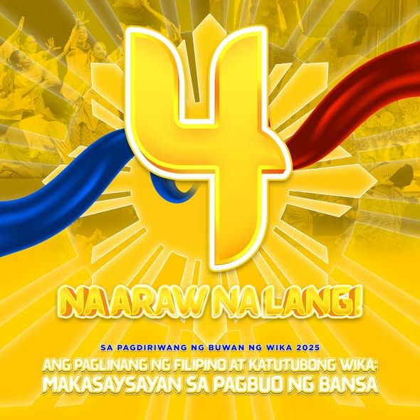 Poster: Paligsahan sa Buwan ng Wika 2025, "Na Araw Na Lang!", Naic, Cavite. Tema: Ang Paglinang ng Filipino at Katutubong…