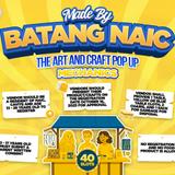 Poster: Made by Batang Naic Arts and Craft Pop Up, mga patakaran at mekaniks ng pagsali, 40 slots