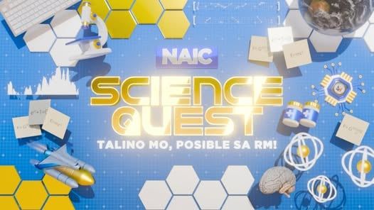 Naic Science Quest: Talino Mo Posible sa RM