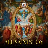 Poster: All Saints Day, Nobyembre 1, 2025. Larawan ng pagpipinta ng mga santo at ni Kristo sa krus sa gintong frame.