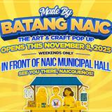 Poster: Made By Batang Naic Art & Craft Pop Up, simula Nobyembre 8, 2025, sa harap ng Naic Municipal Hall
