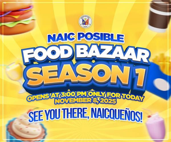Poster: Naic Posible Food Bazaar Season 1, bubukas 3:00 PM, Nobyembre 8, 2025, Naic