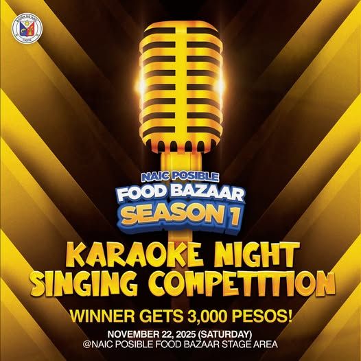 Poster: Karaoke Night Singing Competition, Nobyembre 22, 2025, Naic Posible Food Bazaar Stage Area, Naic